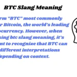BTC Slang Meaning