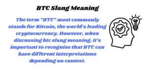 BTC Slang Meaning