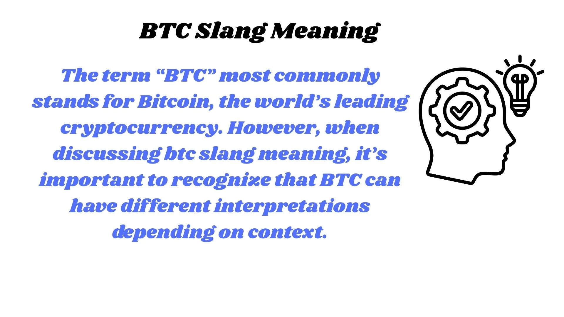 BTC Slang Meaning