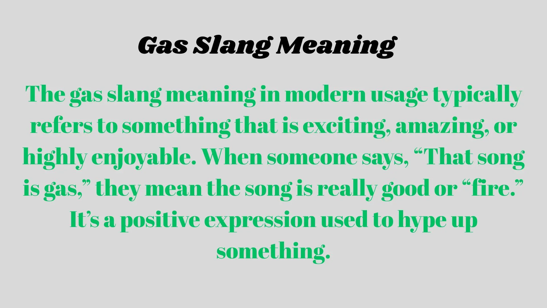 Gas Slang Meaning