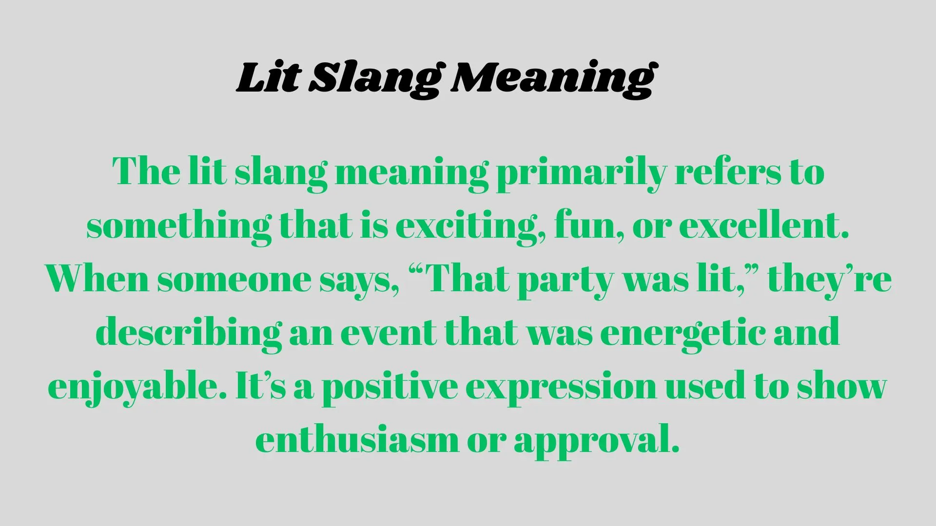 Lit Slang Meaning