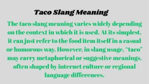 Taco Slang Meaning