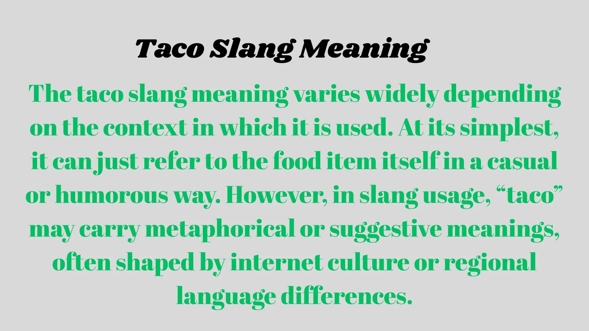 Taco Slang Meaning
