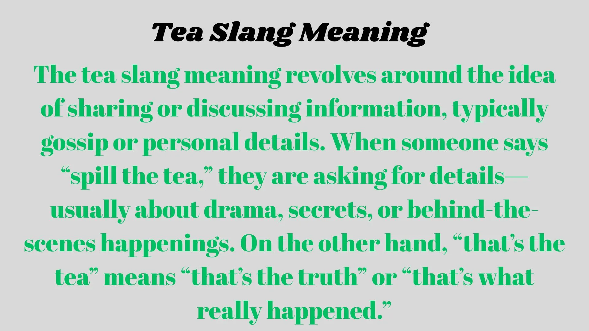Tea Slang Meaning