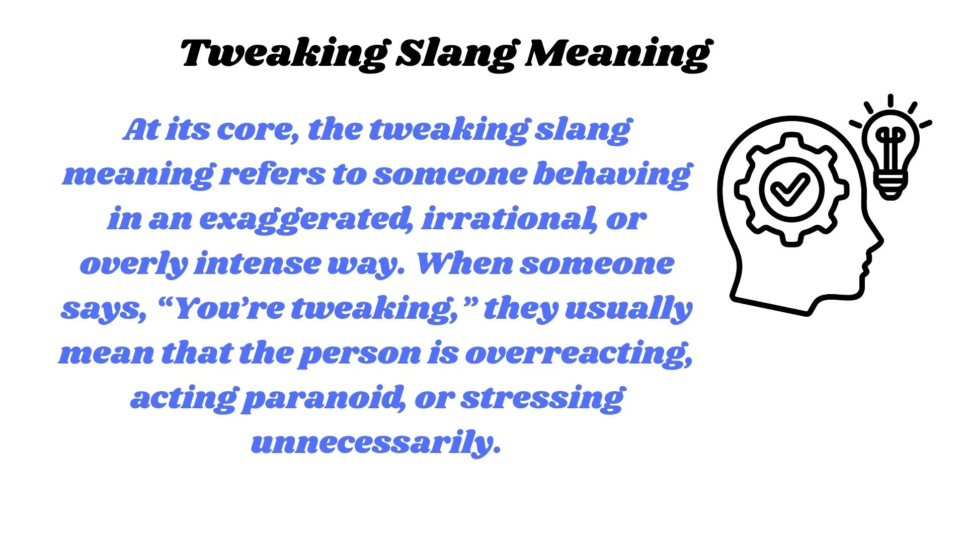 Tweaking Slang Meaning