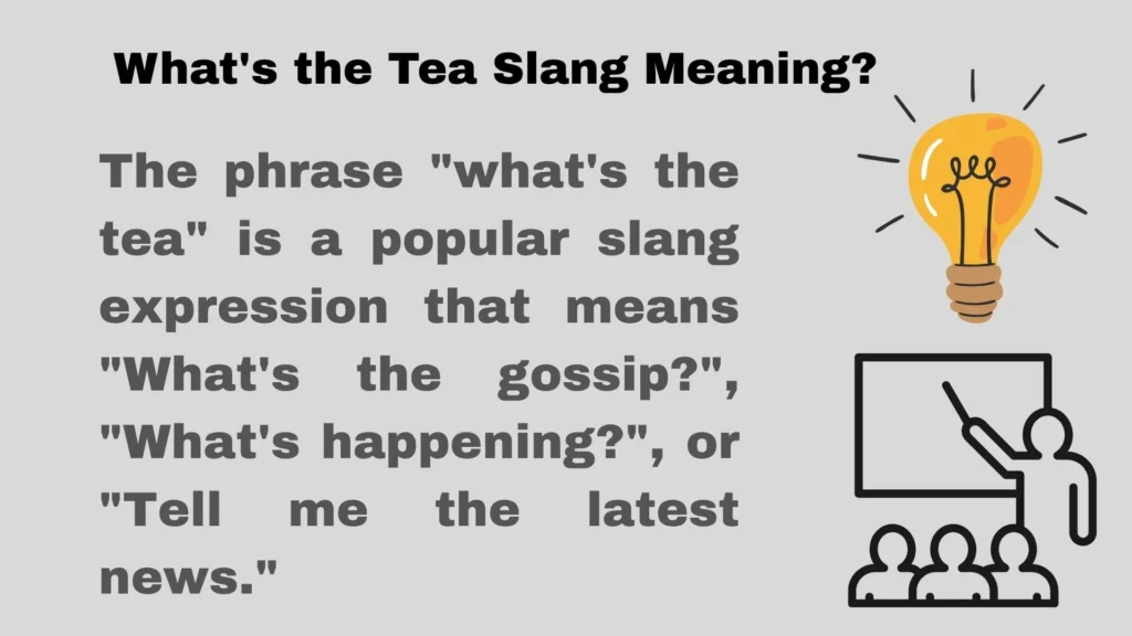 What's the Tea Slang Meaning?