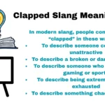 Clapped Slang Meaning