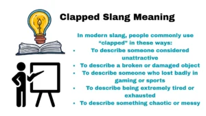 Clapped Slang Meaning