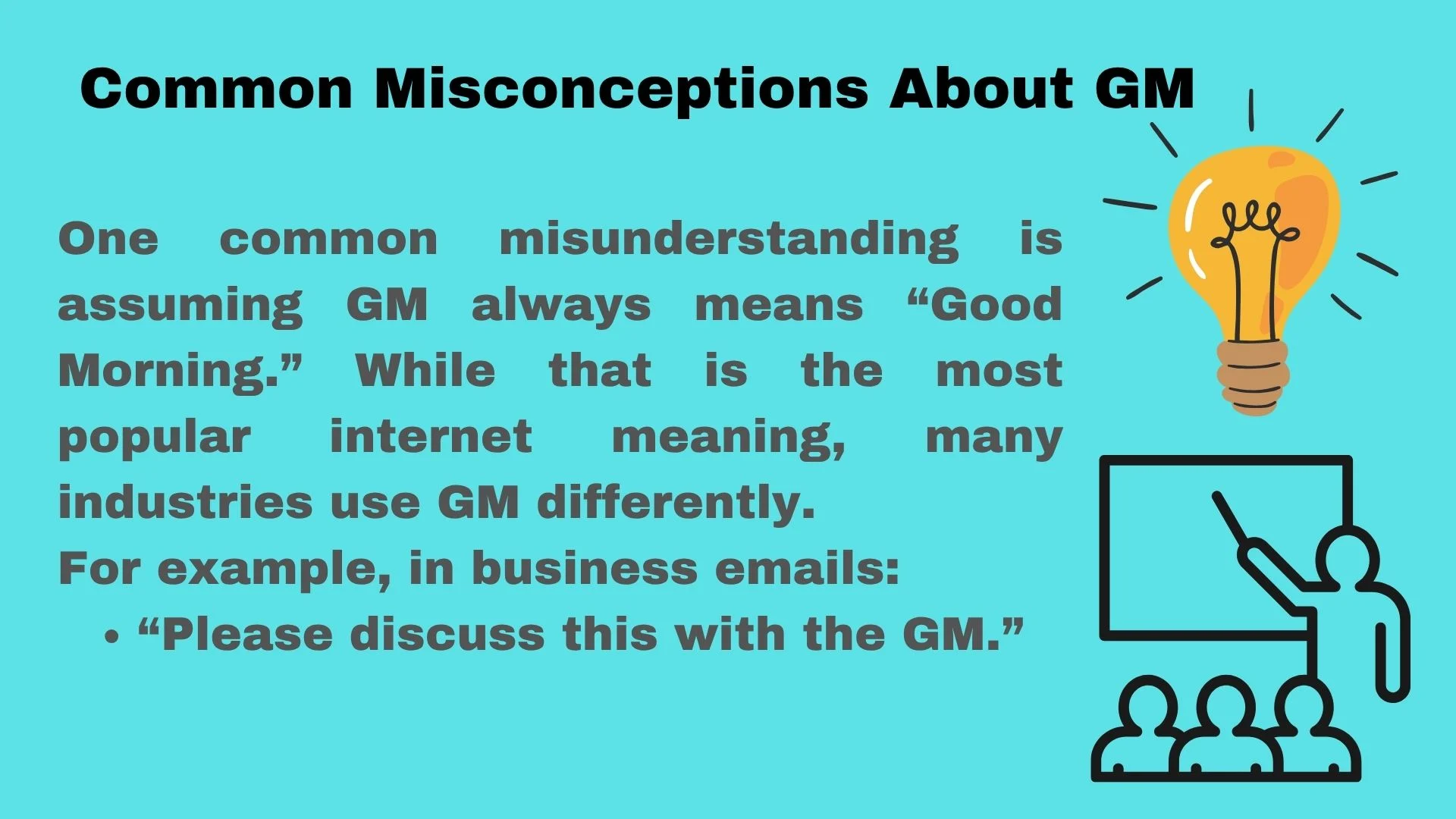 Common Misconceptions About GM