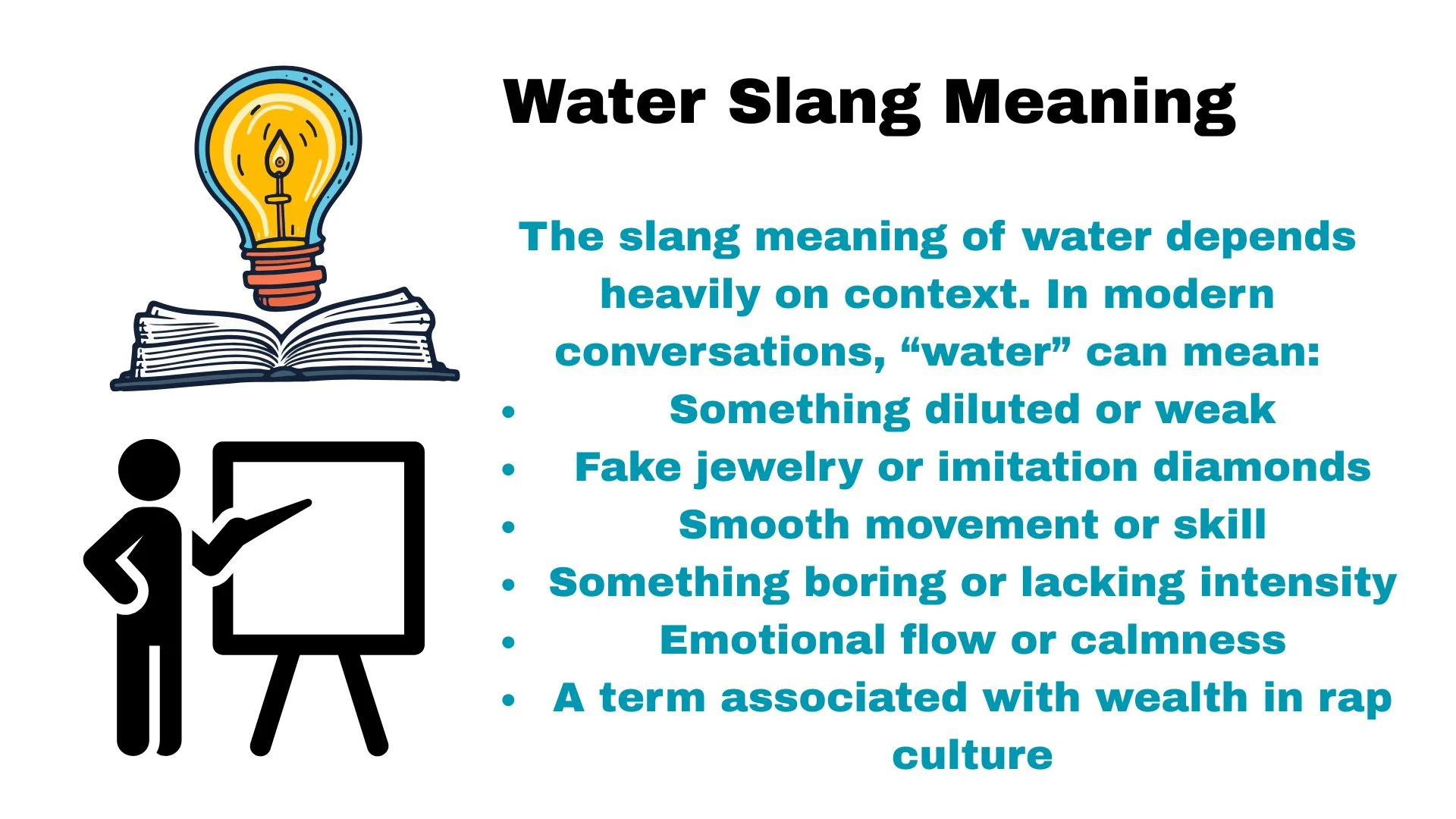 Water Slang Meaning