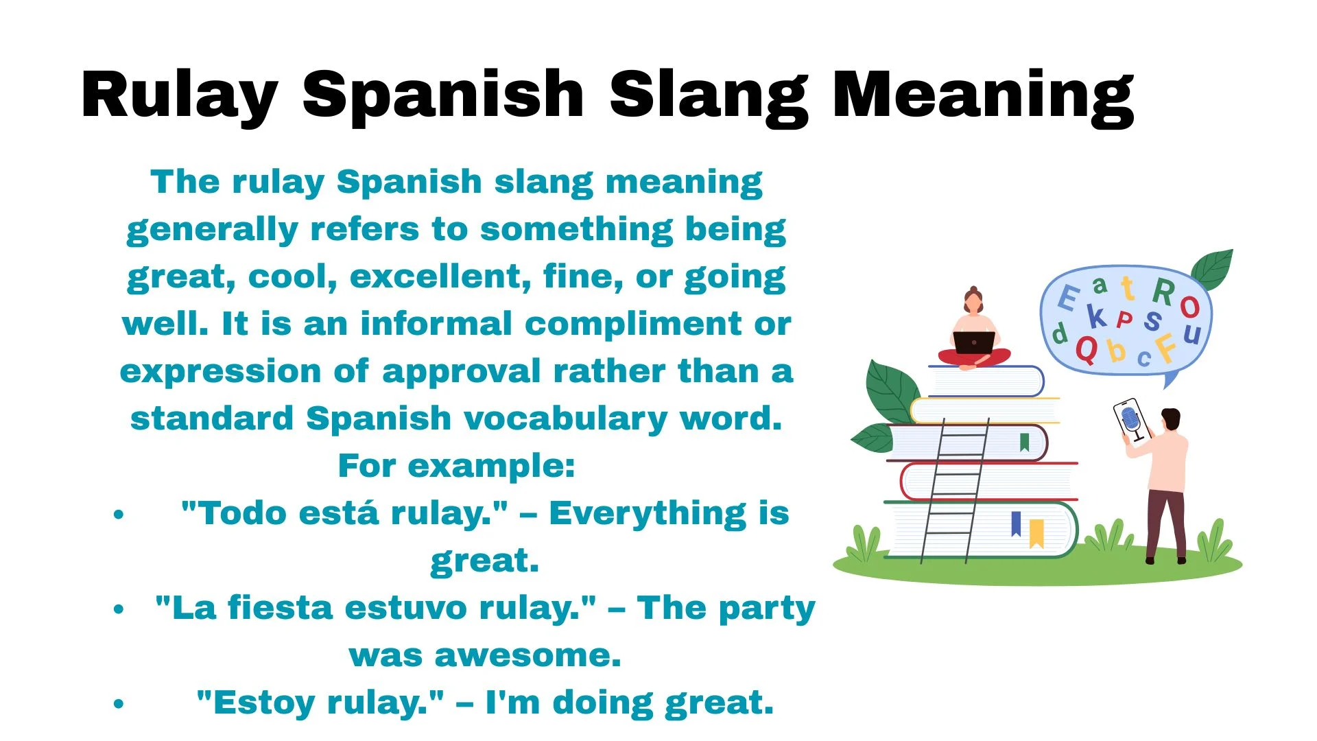 Rulay Spanish Slang Meaning