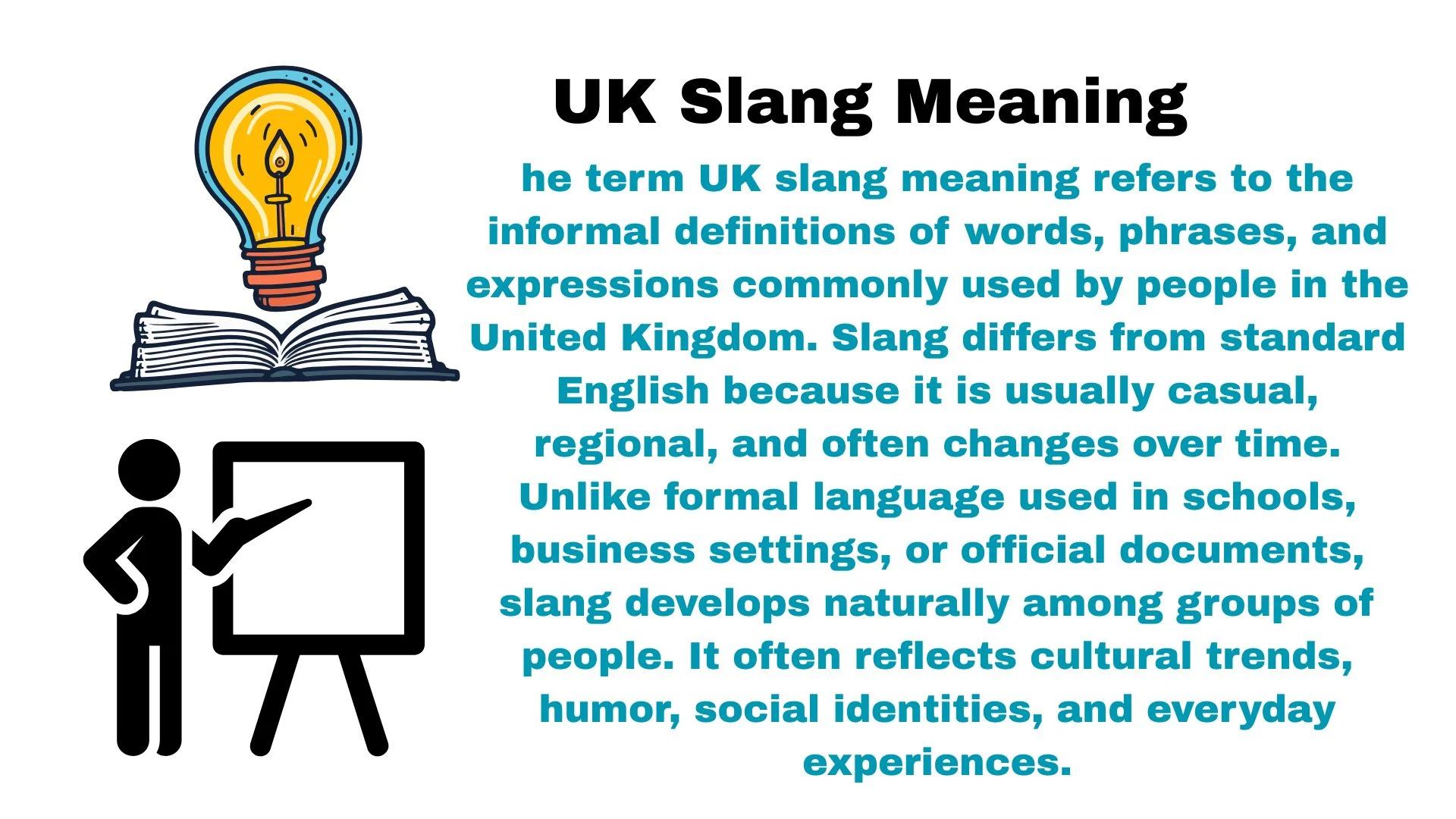 UK Slang Meaning