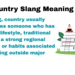 Country Slang Meaning