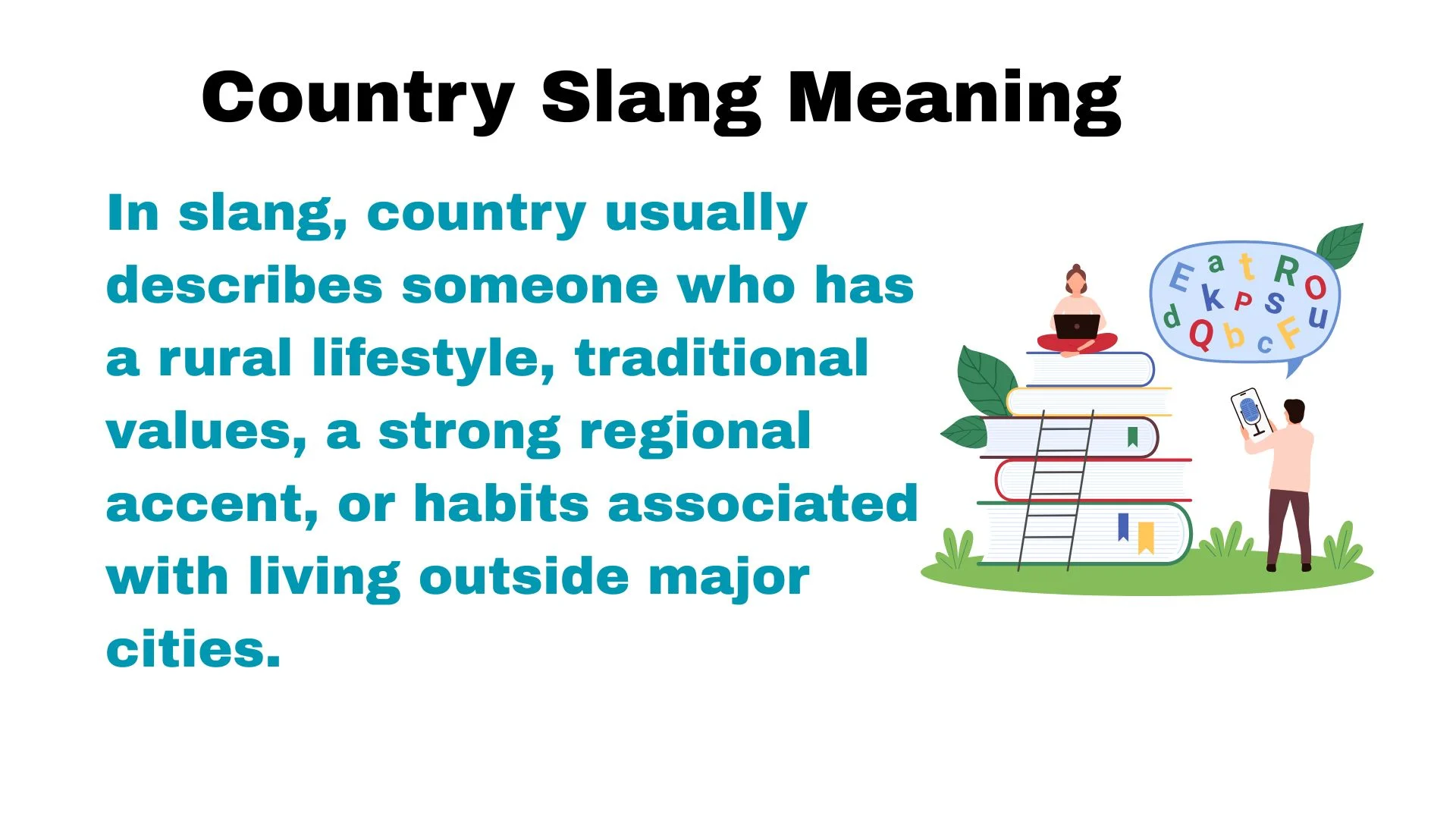 Country Slang Meaning
