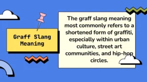 Graff Slang Meaning