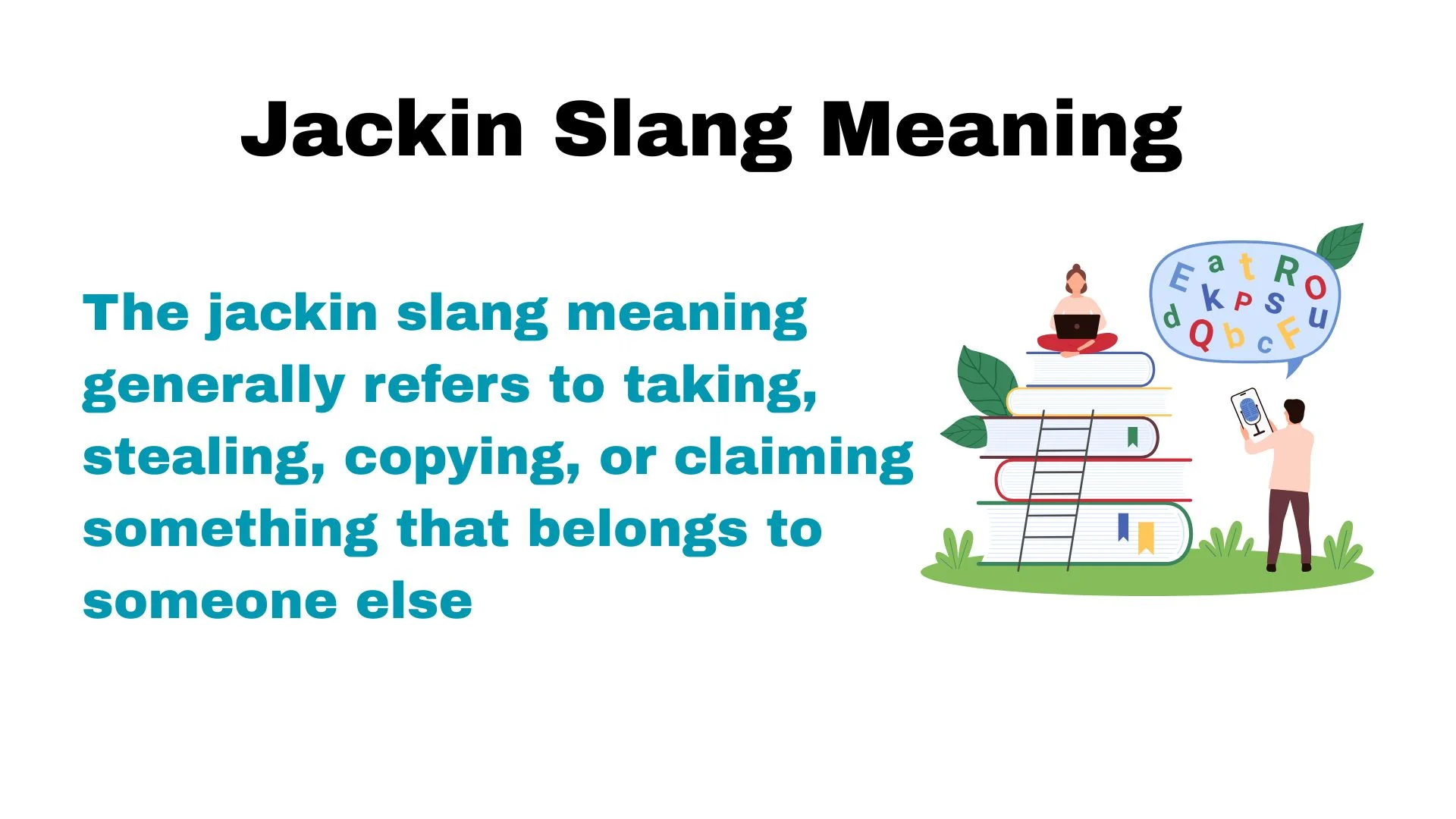 Jackin Slang Meaning