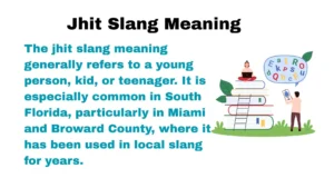 Jhit Slang Meaning