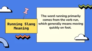 Running Slang Meaning